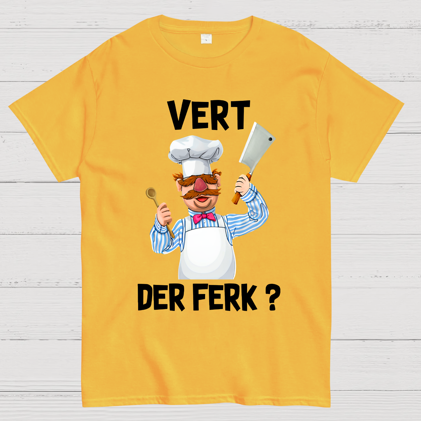 Vert Der Ferk？ T-Shirt