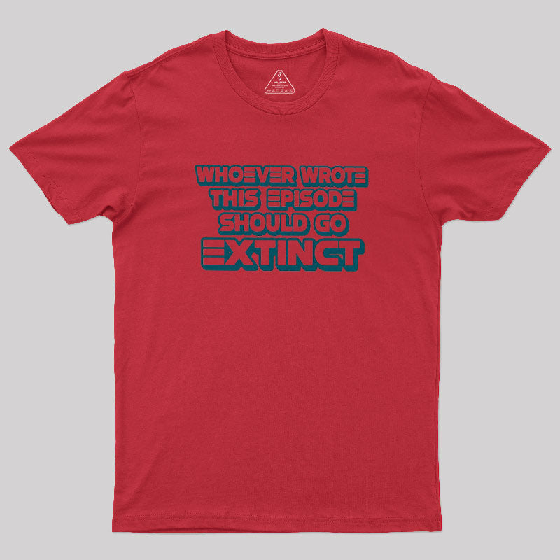 Writer Should Go Extinct  T-Shirt