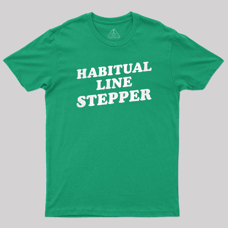Habitual Line Stepper  T-Shirt