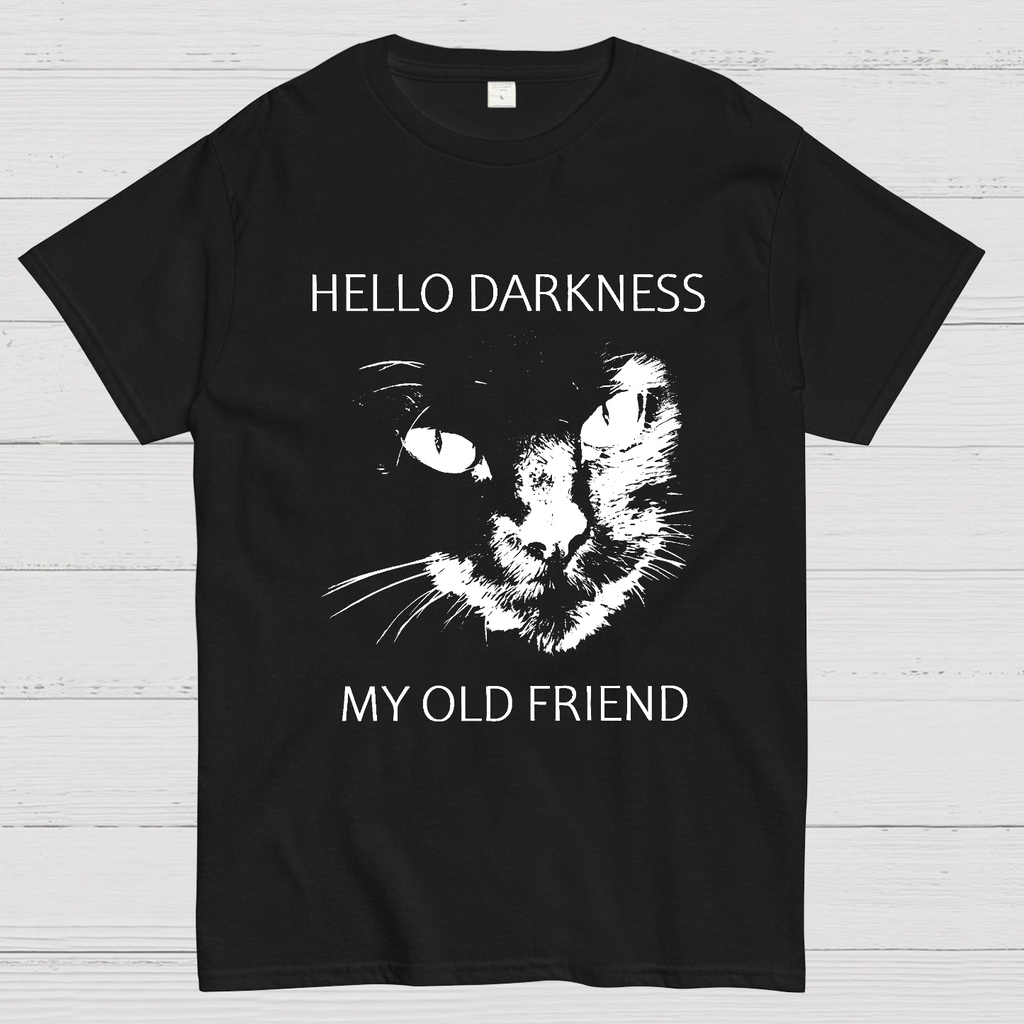 Hello Darkness My Old Friend y T-Shirt