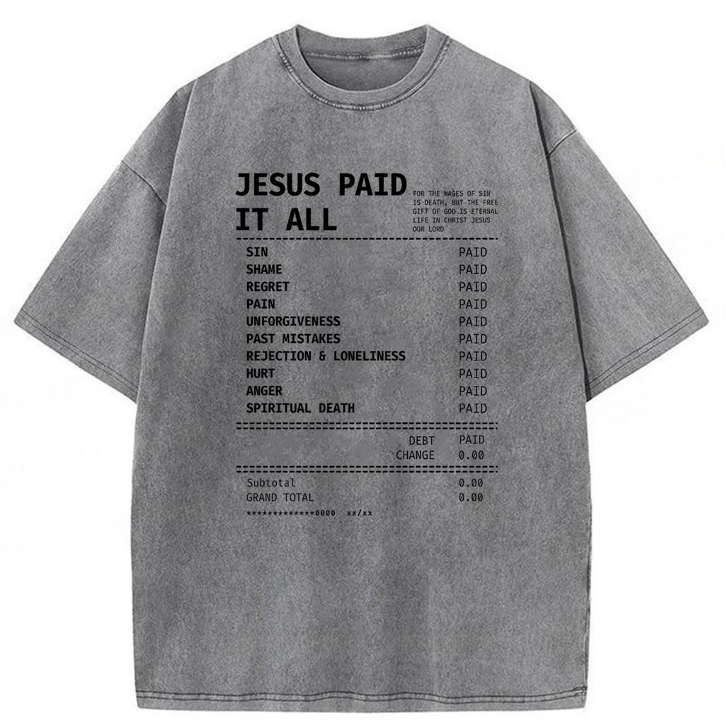 bbb Jesus Paid It All Washed T-shirt