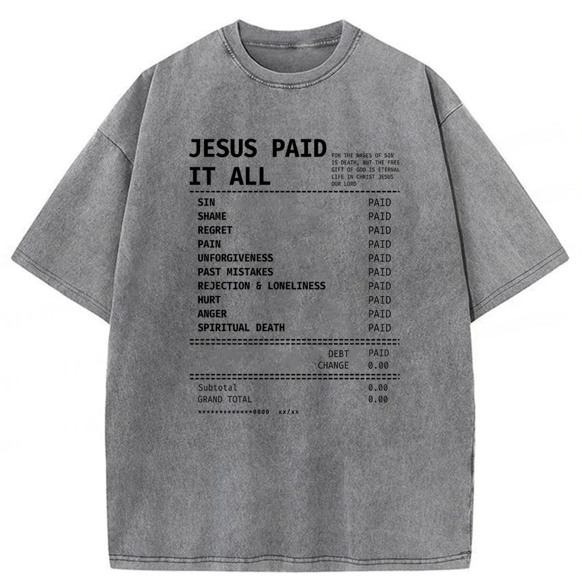 bbb Jesus Paid It All Washed T-shirt