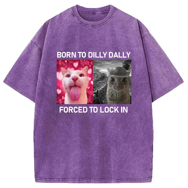 bbb Born To Dilly Dally Washed T-Shirt