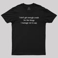 Unspoken Credit  T-Shirt