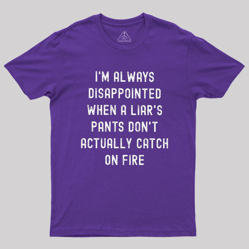 Always Disappointed  T-Shirt