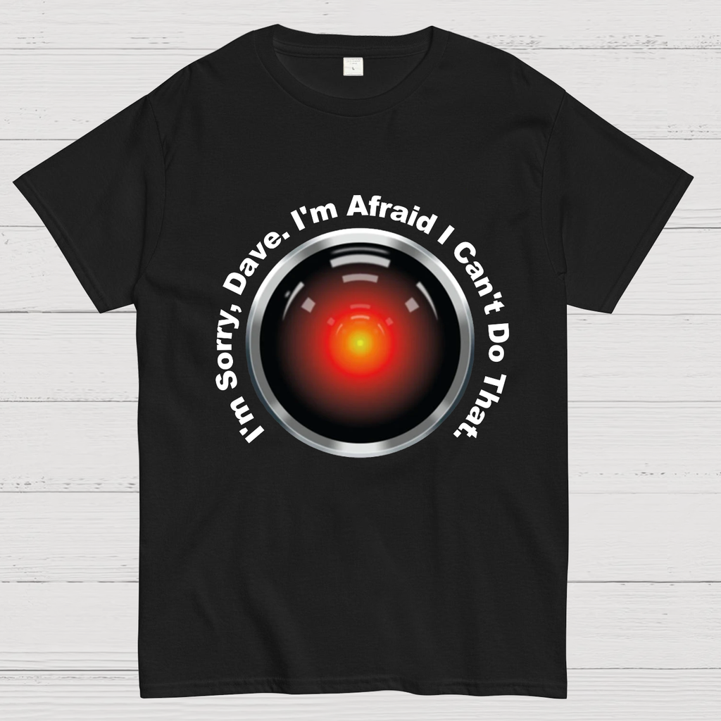HAL "Sorry, Dave" Quote y T-Shirt