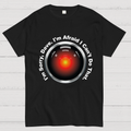 HAL "Sorry, Dave" Quote y T-Shirt