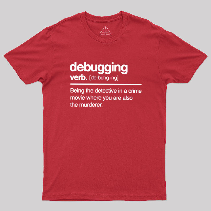 Debugging Verb  T-Shirt