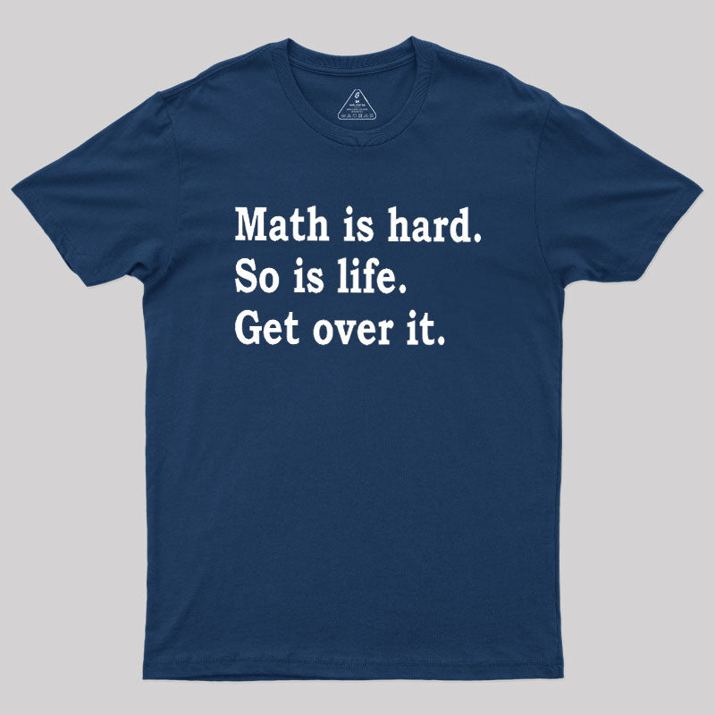 Math is hard  T-Shirt