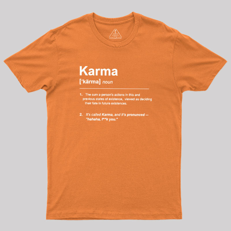 Karma Definition  T-Shirt