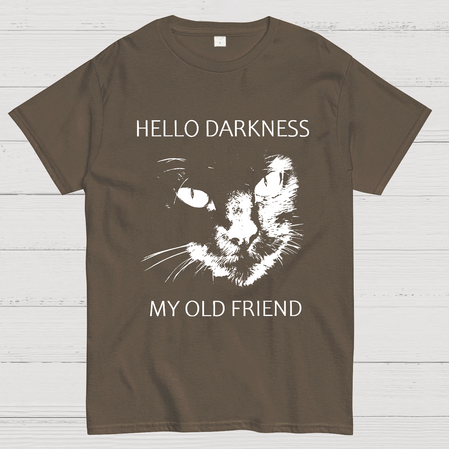 Hello Darkness My Old Friend y T-Shirt