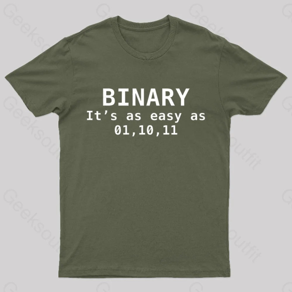 Binary It's As Easy As 01 10 11  T-Shirt