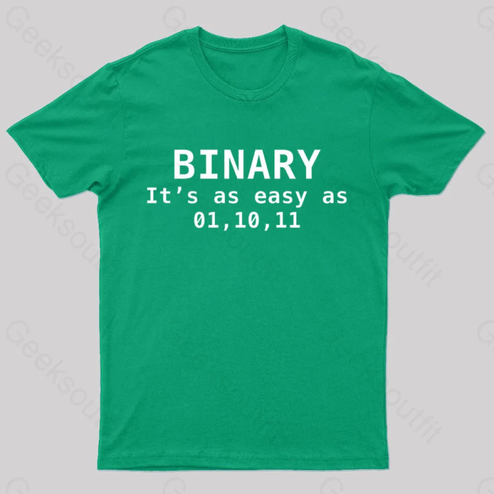 Binary It's As Easy As 01 10 11  T-Shirt