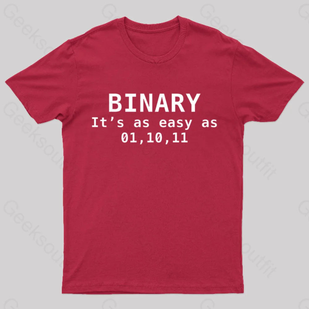 Binary It's As Easy As 01 10 11  T-Shirt