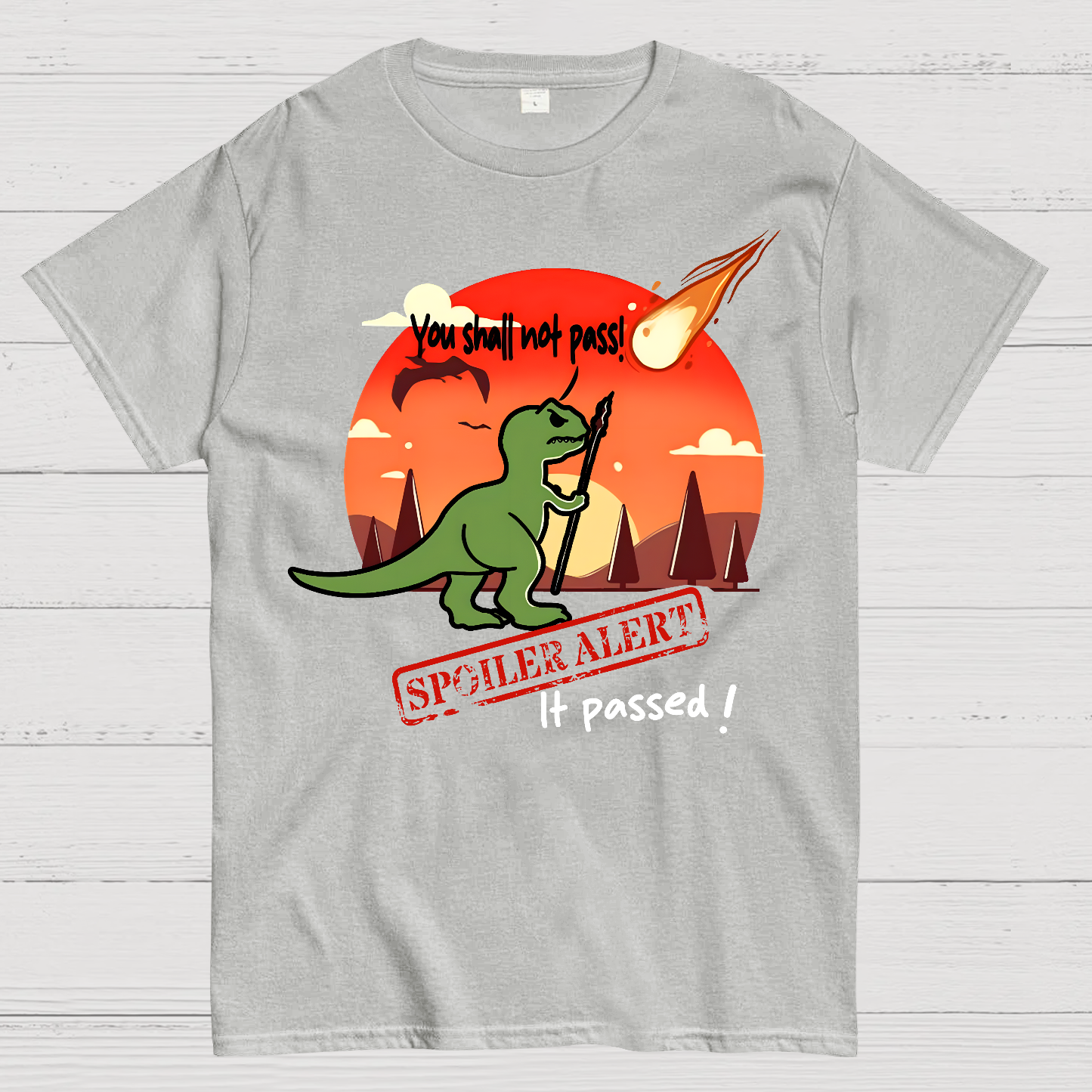 Spoiler alert You shall not pass!  T-Shirt