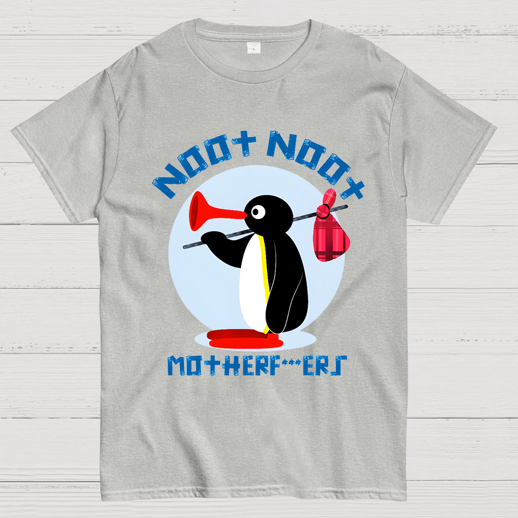 NOOT NOOT MOTHERF***ERS  T-Shirt