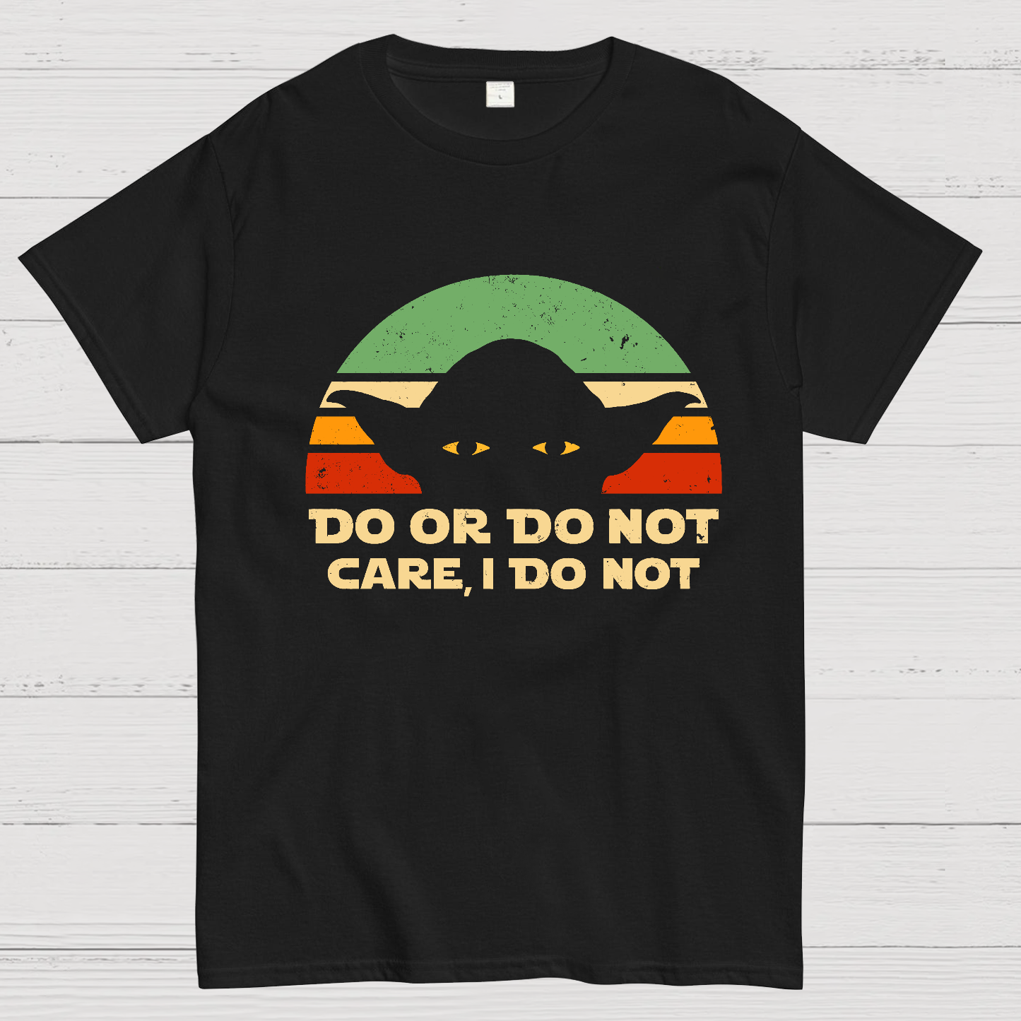 Care, I Do Not  T-Shirt