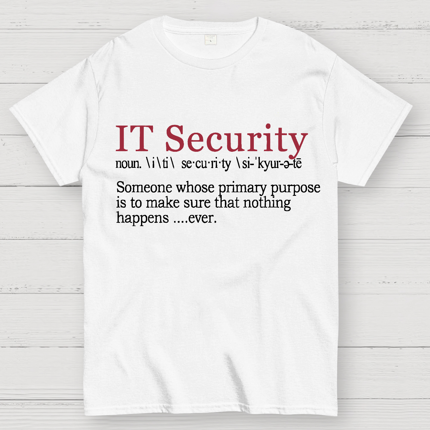 Best Funny IT Security Cybersecurity Definition Gi  T-Shirt