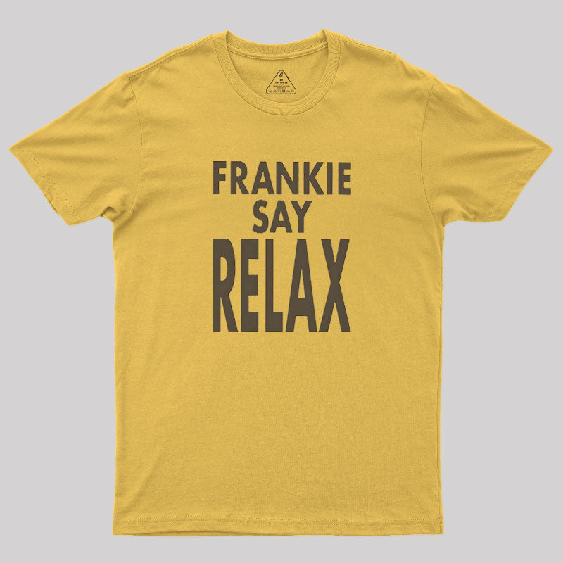Frankie Say Relax  T-Shirt