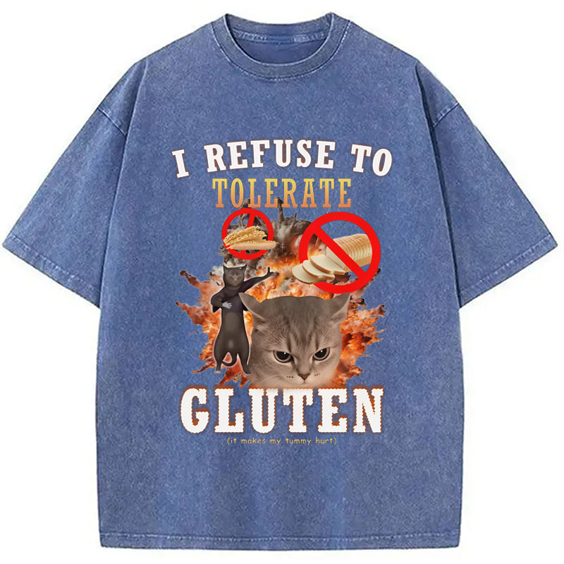 bbb I Refuse to Tolerate Gluten Washed T-Shirt