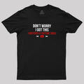 Don't Worry I Watched A Video  T-Shirt