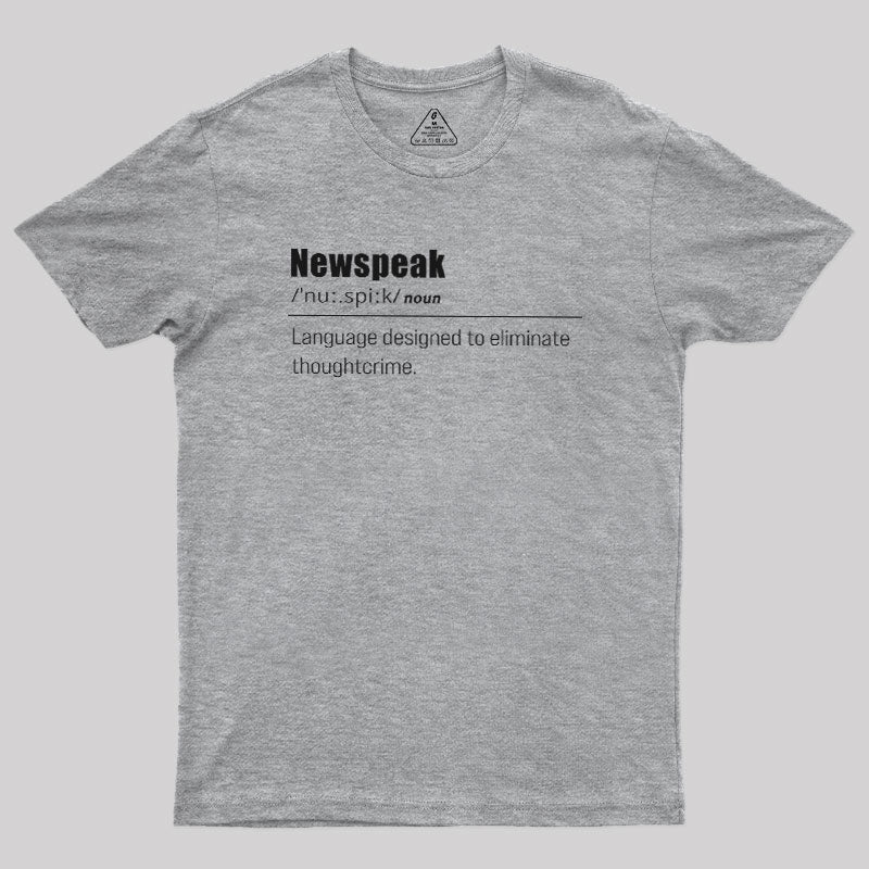 Newspeak Defined  T-Shirt