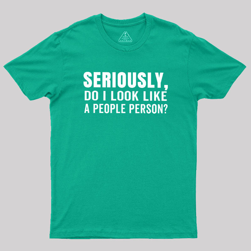 Not a People Person  T-Shirt