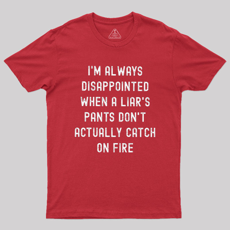 Always Disappointed  T-Shirt