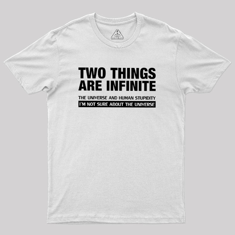 Infinite Stupidity  T-Shirt