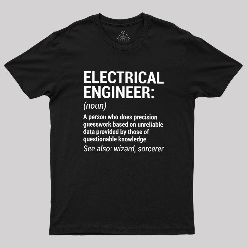 Funny Electrical Engineer  T-Shirt