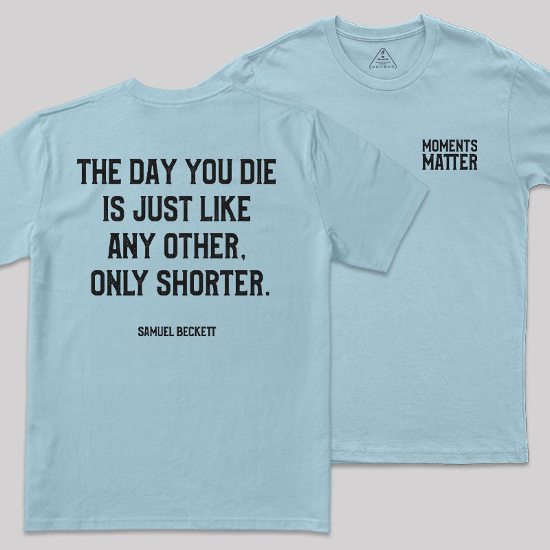 Final Moments Front and Back Printed T-Shirt