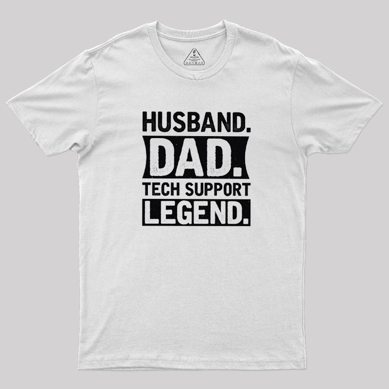 Husband Dad Tech Support  T-Shirt