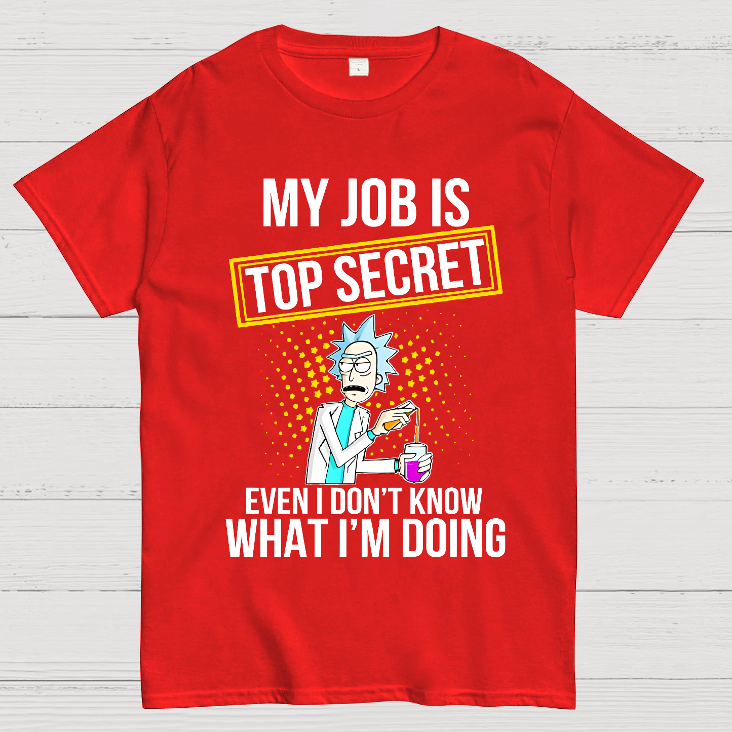 My Job Is Top Secret  T-Shirt