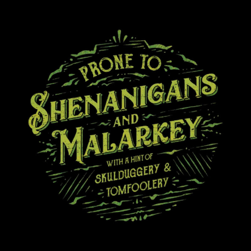 Mischief & Malarkey  T-Shirt