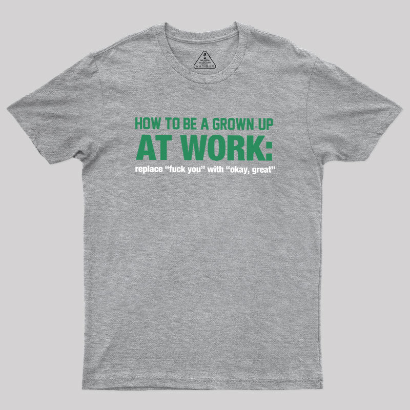 At Work  T-Shirt