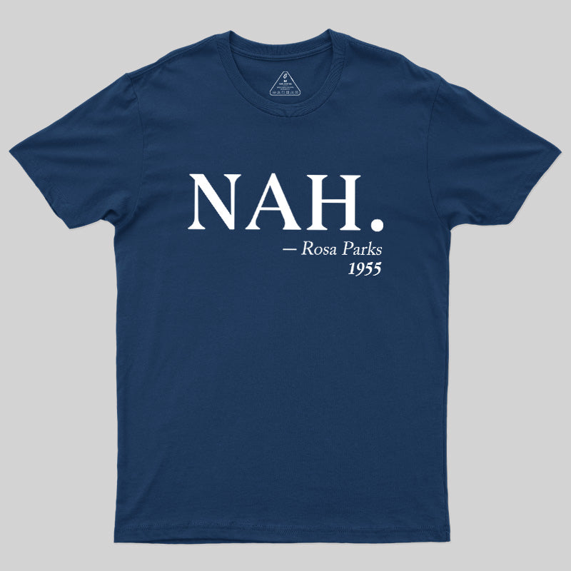 NAH Rosa Parks 1955  T-Shirt