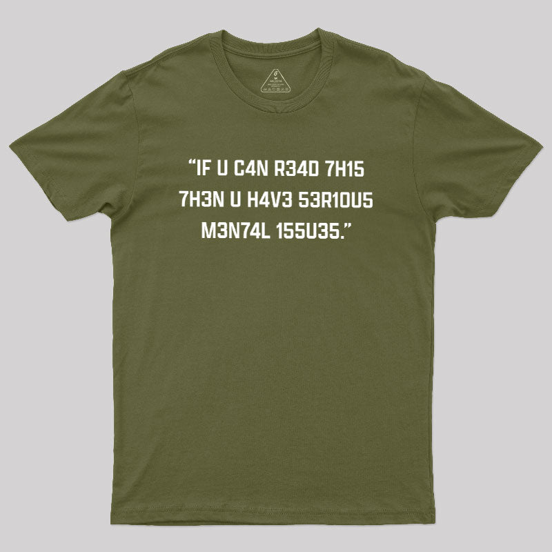 If You Can Read This  T-Shirt