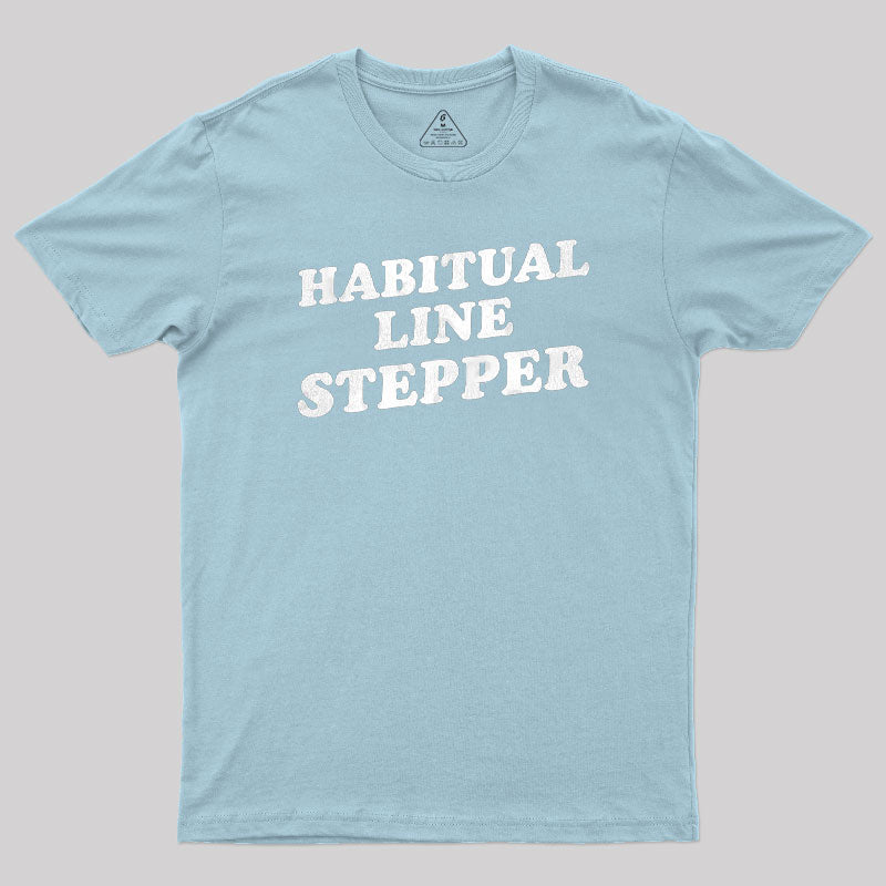 Habitual Line Stepper  T-Shirt