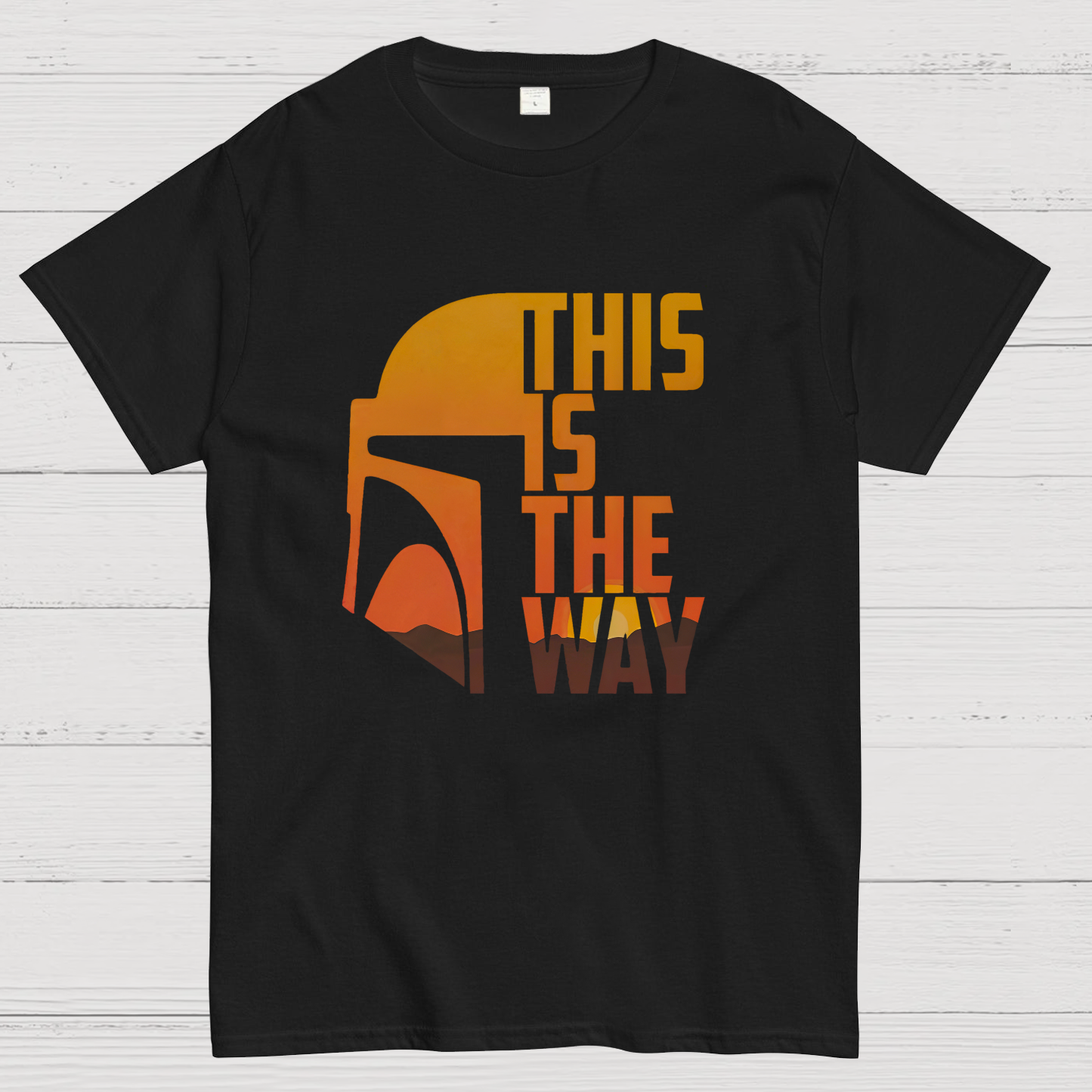 This Is The Way y T-Shirt