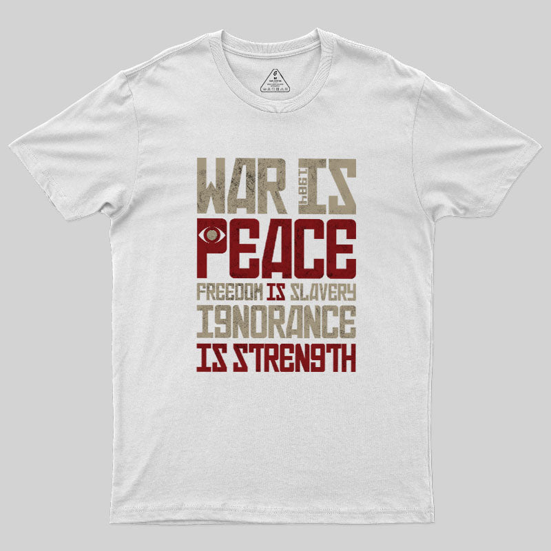War is Peace  T-Shirt