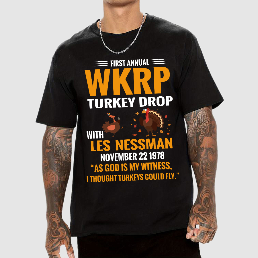 First Annual WKRP Turkey Drop With Les Nessman November 22 1978  T-Shirt