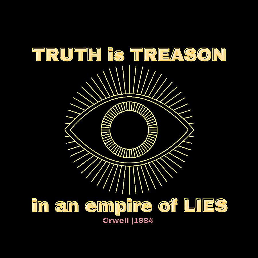 Truth Is Treason In An Empire Of Lies 1984  T-Shirt