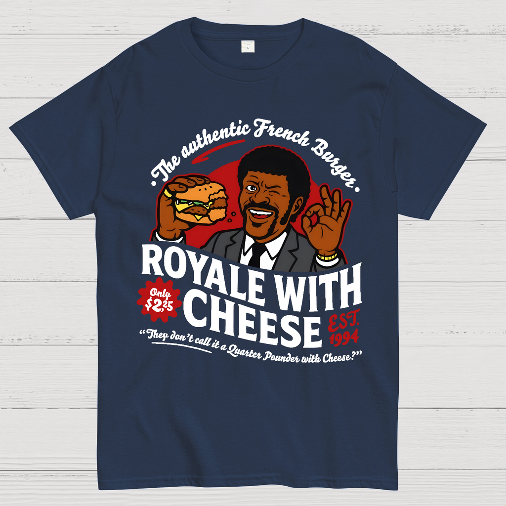 Royale with Cheese  T-Shirt