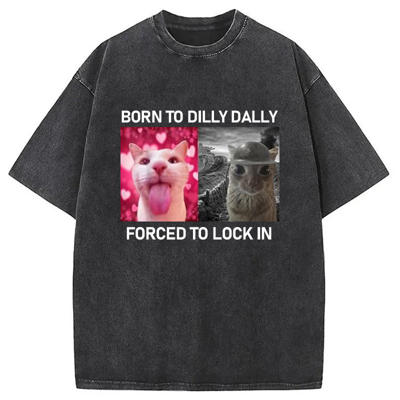 bbb Born To Dilly Dally Washed T-Shirt