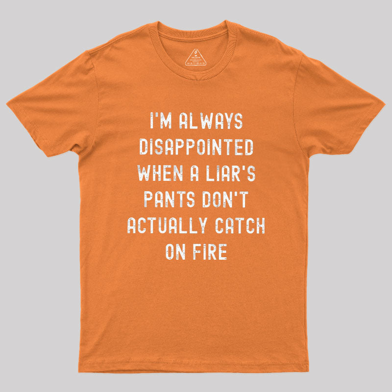 Always Disappointed  T-Shirt