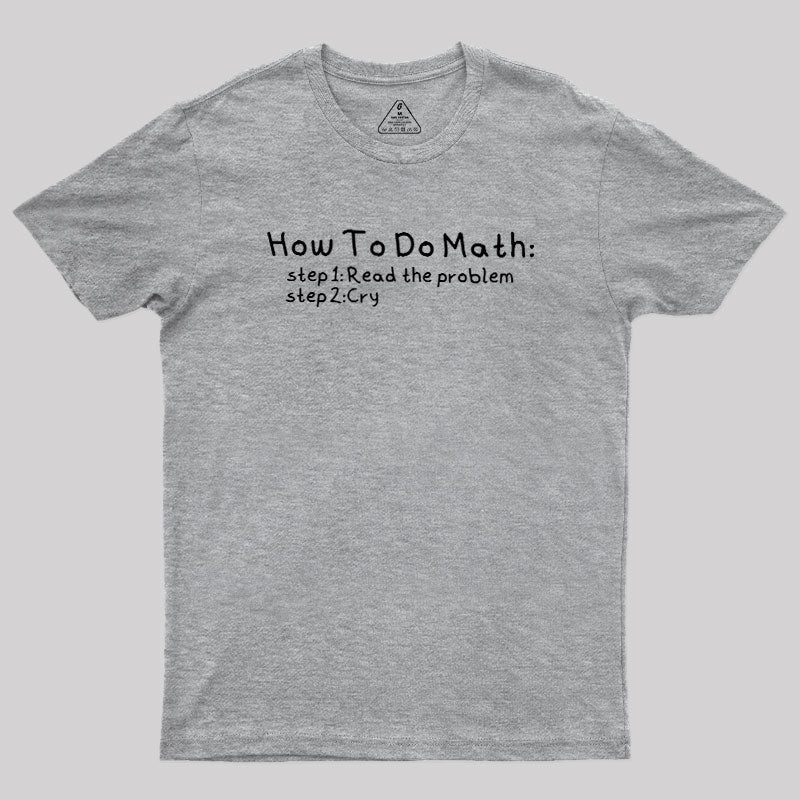 How To Do Math  T-Shirt