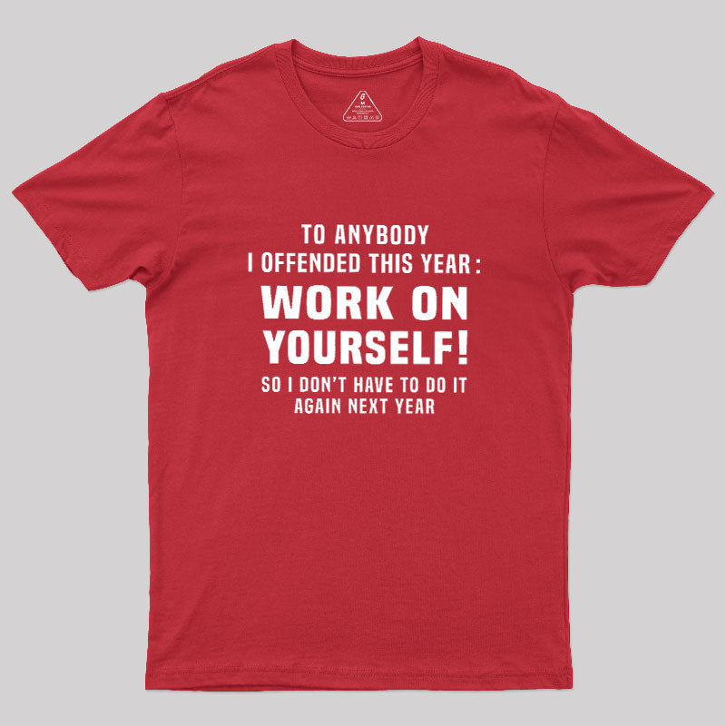 Funny Offensive Message  T-Shirt