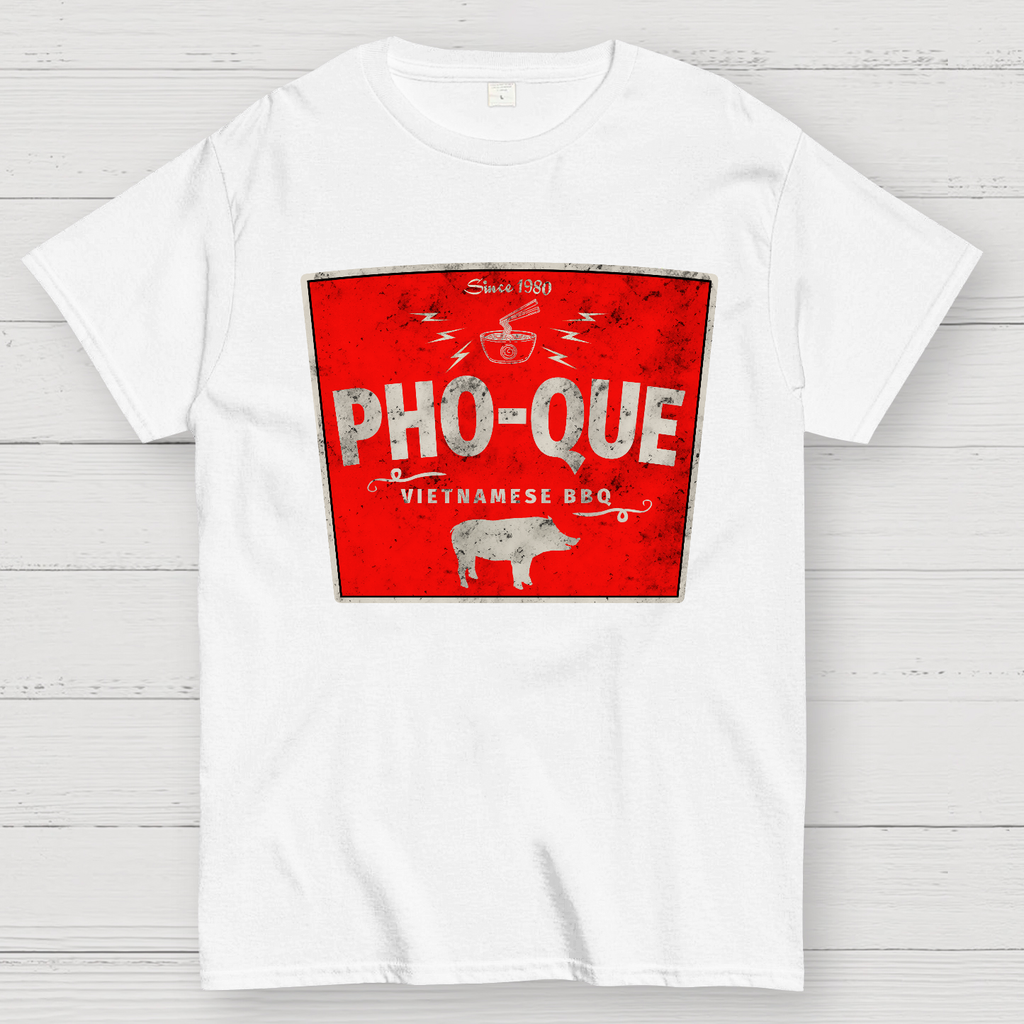 Pho Que  T-Shirt