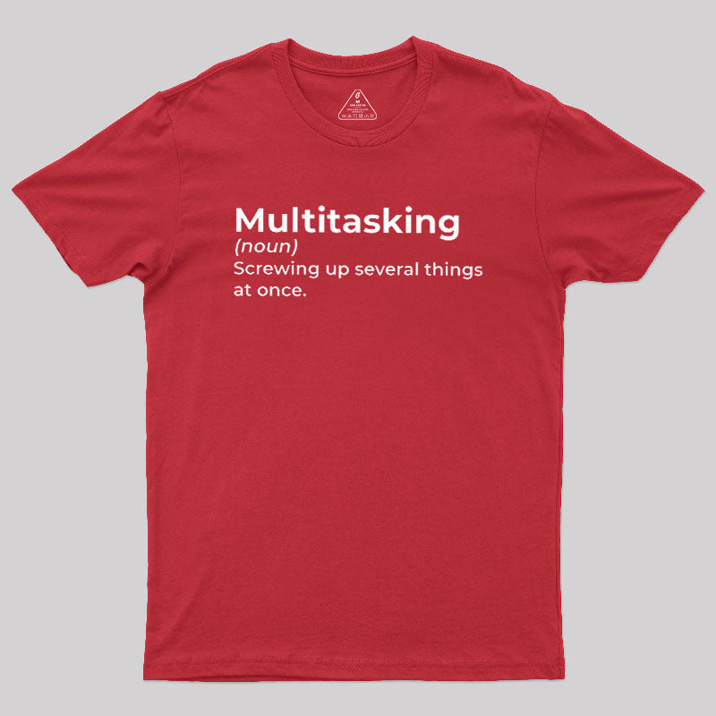 Multitasking Funny Definition  T-Shirt