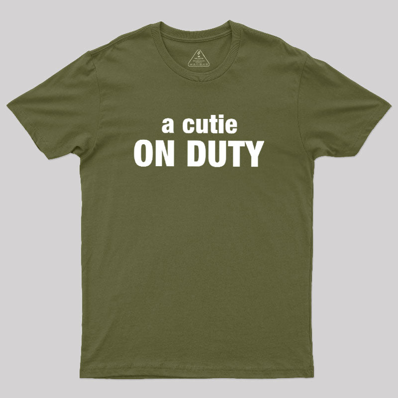 Cutie on Duty  T-Shirt